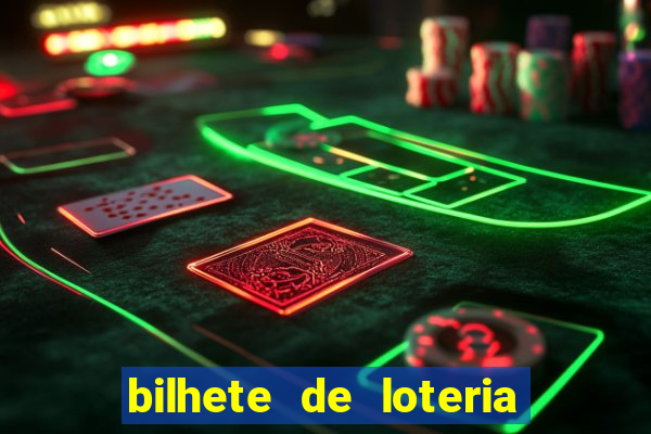 bilhete de loteria onde assistir